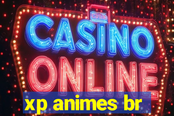 xp animes br